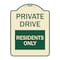 Signmission Private Drive Private Drive Residents Heavy-Gauge Aluminum Sign, 24" x 18", TG-1824-23271 A-DES-TG-1824-23271 - alternate 1